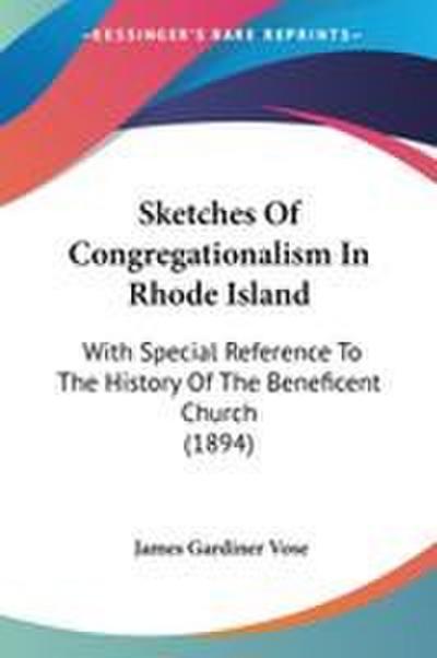 Sketches Of Congregationalism In Rhode Island