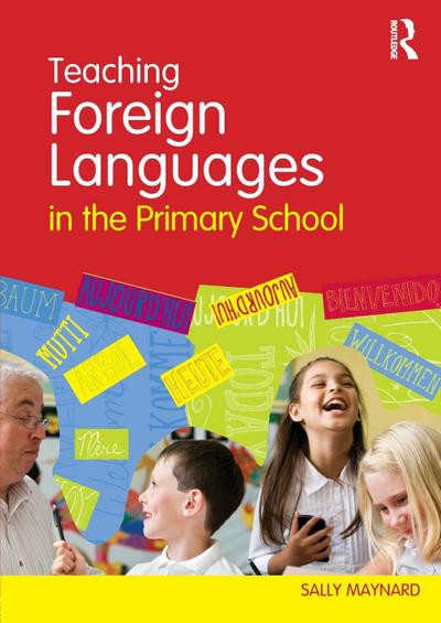Teaching Foreign Languages in the Primary School