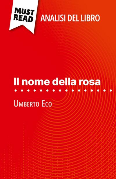 Il nome della rosa di Umberto Eco (Analisi del libro)