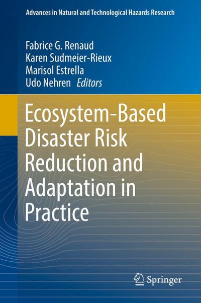 Ecosystem-Based Disaster Risk Reduction and Adaptation in Practice