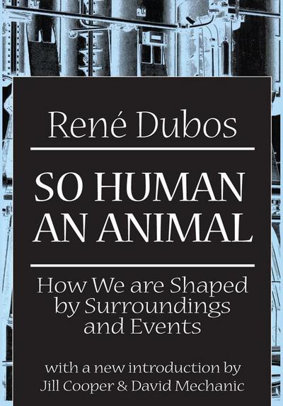 So Human an Animal