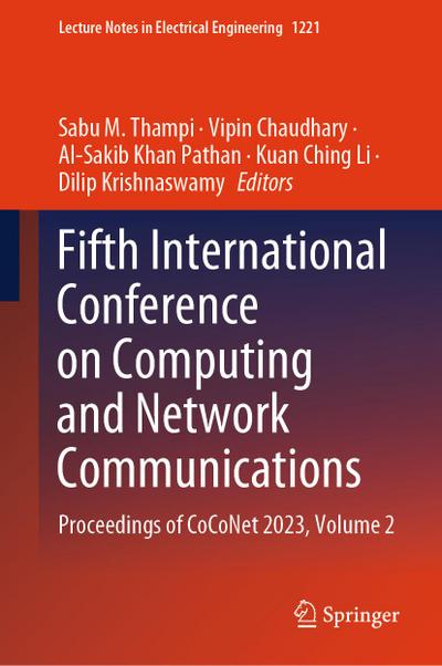 Fifth International Conference on Computing and Network Communications