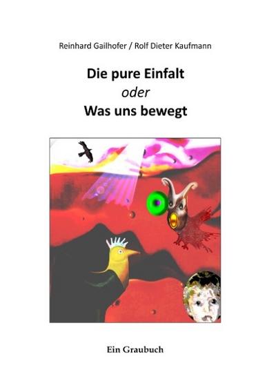 Die pure Einfalt
