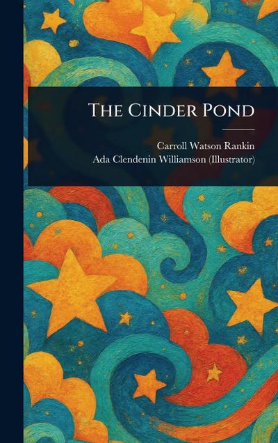 The Cinder Pond