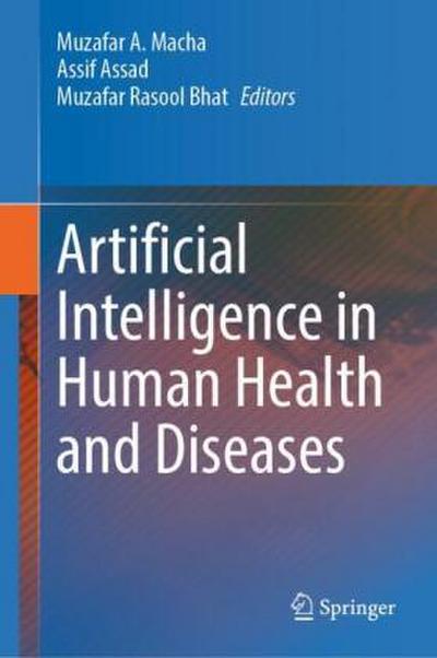 Artificial Intelligence in Human Health and Diseases