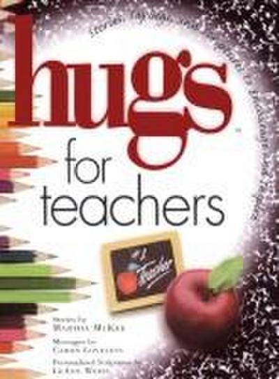 Hugs for Teachers