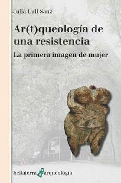 Ar(t)queologia de una resistencia