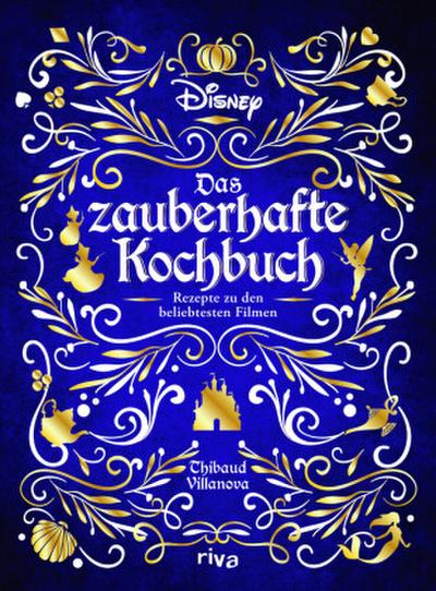 Disney: Das zauberhafte Kochbuch