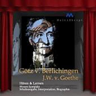 J. W. v. Goethe ’Götz von Berlichingen’, 1 Audio-CD