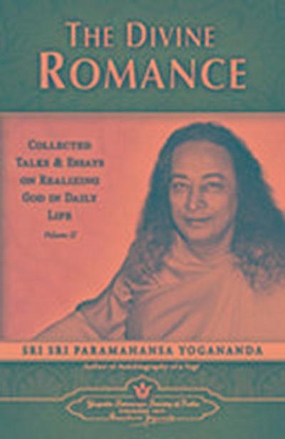 Paramahamsa, Y: The Divine Romance