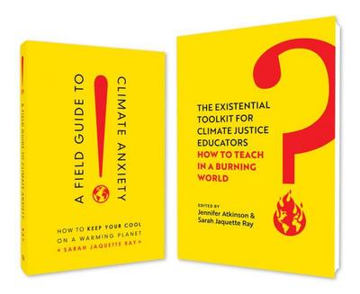 A Field Guide to Climate Anxiety and the Existential Toolkit