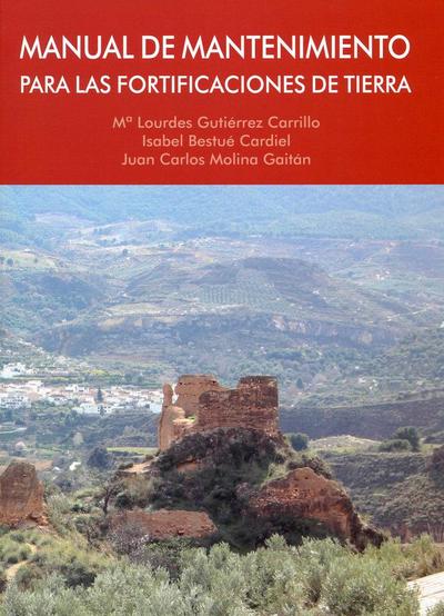 Manual de mantenimiento para las fortificaciones de tierra