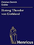 Herzog Theodor von Gothland
