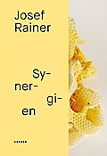 Josef Rainer: Synergien