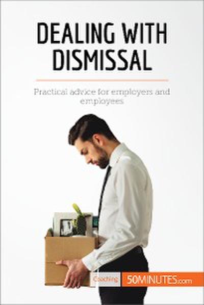 Dealing with Dismissal