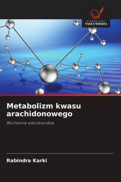 Metabolizm kwasu arachidonowego