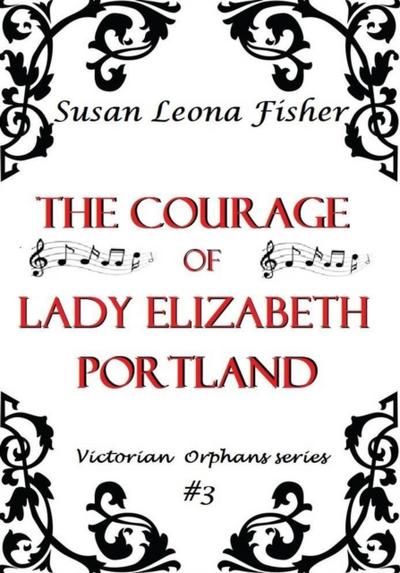 Courage of Lady Elizabeth Portland