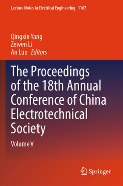 The Proceedings of the 18th Annual Conference of China Electrotechnical Society