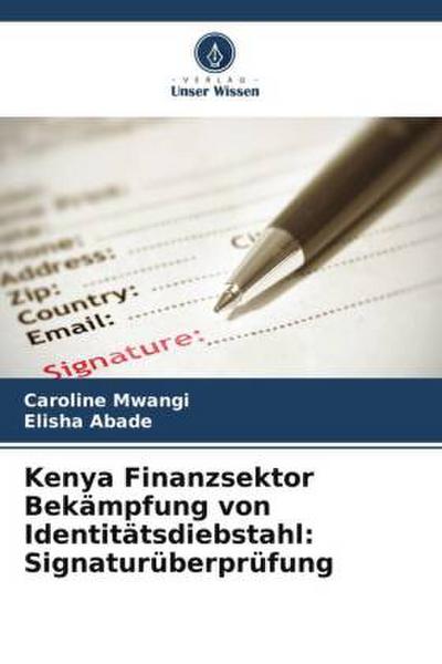 Kenya Finanzsektor Bekämpfung von Identitätsdiebstahl: Signaturüberprüfung