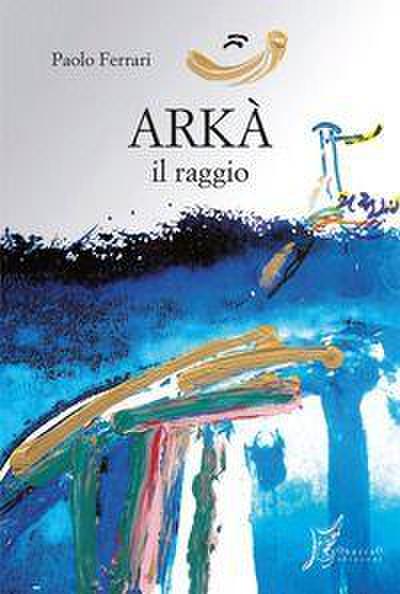 Akra. Il raggio