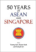50 YEARS OF ASEAN AND SINGAPORE