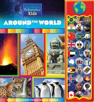 Encyclopedia Britannica Kids: Around the World Sights and Sounds for Adventure Seekers