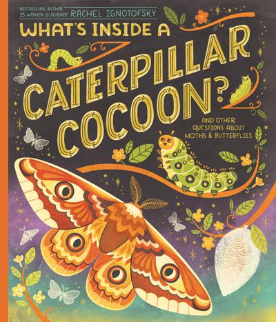 What’s Inside a Caterpillar Cocoon?