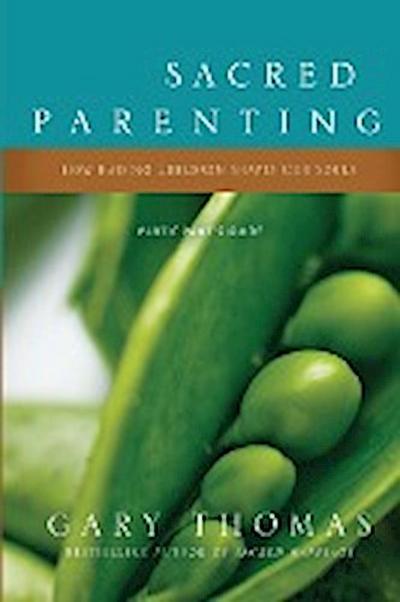 Sacred Parenting Participant’s Guide