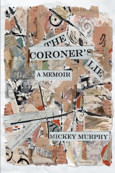 The Coroner’s Lie