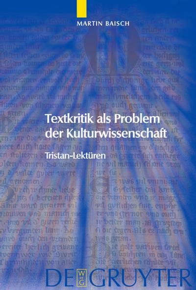Textkritik als Problem der Kulturwissenschaft