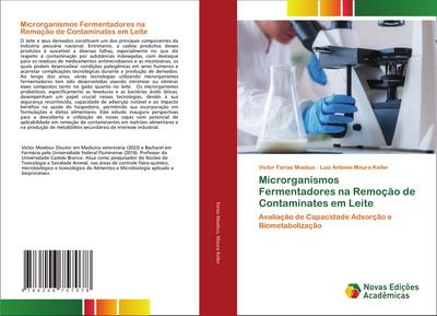 Microrganismos Fermentadores na Remoção de Contaminates em Leite