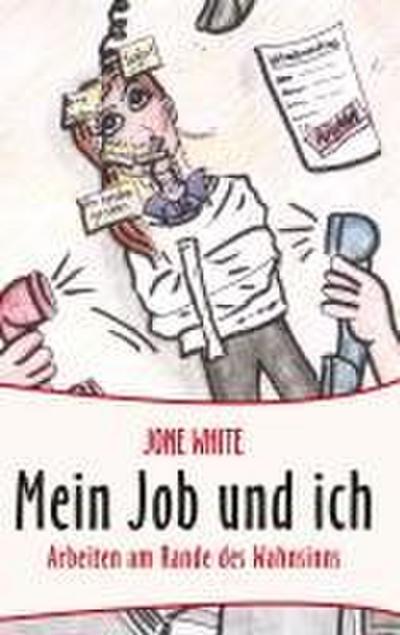 Mein Job und ich