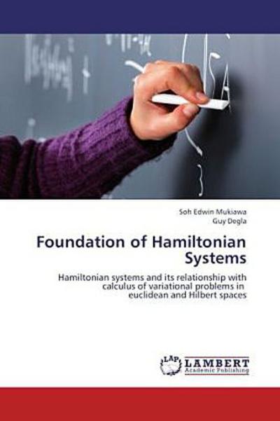 Foundation of Hamiltonian Systems