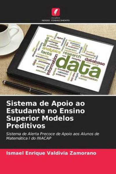 Sistema de Apoio ao Estudante no Ensino Superior Modelos Preditivos
