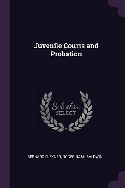 JUVENILE COURTS & PROBATION