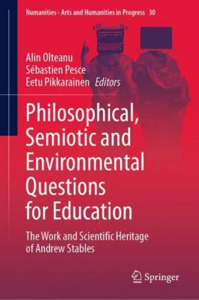 Philosophical, Semiotic and Environmental Questions for Education