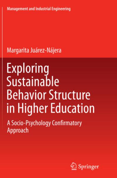 Exploring Sustainable Behavior Structure in Higher Education