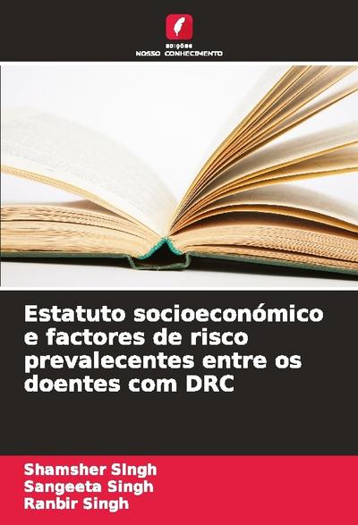 Estatuto socioeconómico e factores de risco prevalecentes entre os doentes com DRC