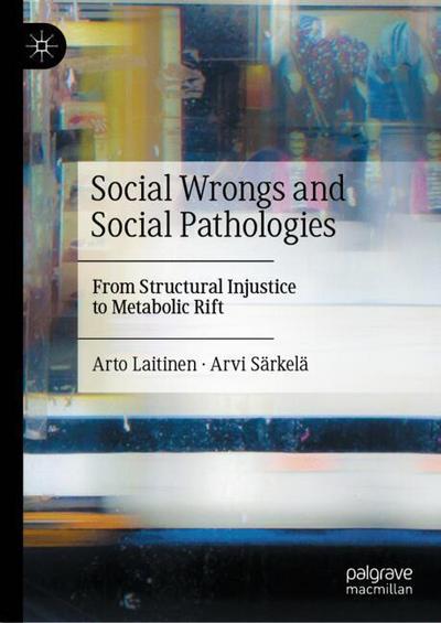 Social Wrongs and Social Pathologies