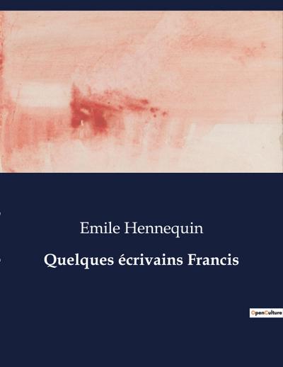 Quelques écrivains Francis