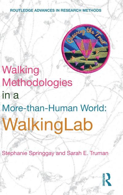 Walking Methodologies in a More-than-human World