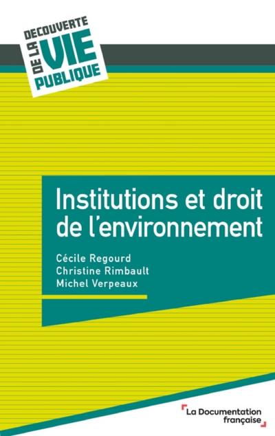 Institutions et droit de l’’environnement
