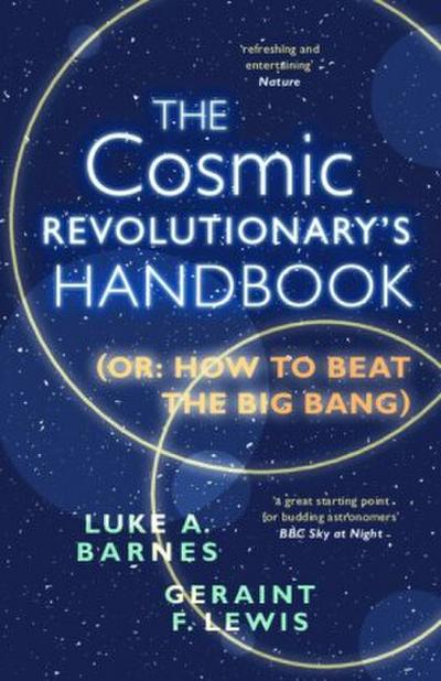 The Cosmic Revolutionary’s Handbook