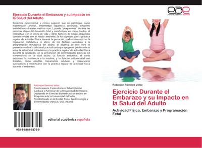Ejercicio Durante el Embarazo y su Impacto en la Salud del Adulto