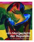 "Im Morgenlicht der Republik": 100 Jahre Kunstsammlungen Chemnitz