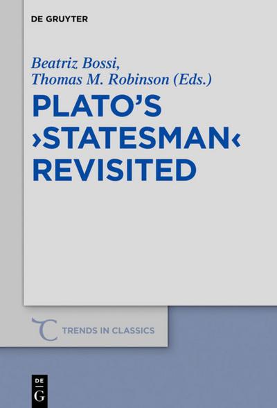Plato’s >Statesman< Revisited
