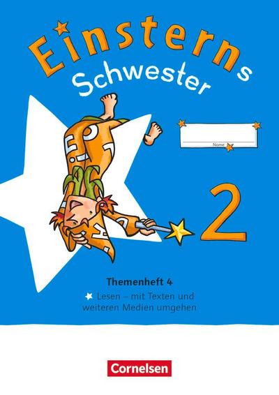 Einsterns Schwester - Sprache und Lesen 2. Schuljahr. Themenheft 4 - Verbrauchsmaterial