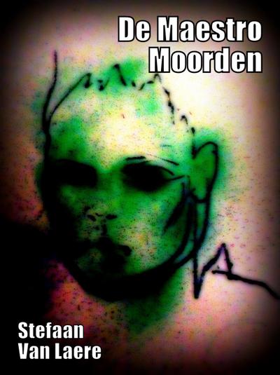 De Maestro Moorden (George Bracke Thriller, #1)