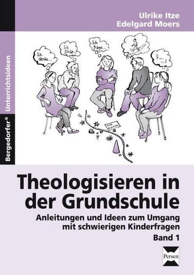 Theologisieren in der Grundschule 1