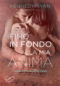 Fino in fondo alla mia anima